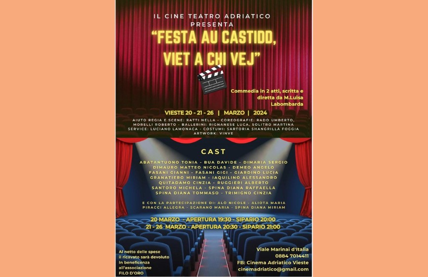 Locandina dello spettacolo teatrale 'Festa au Castidd, viet a chi vej', commedia in due atti in scena a Vieste il 20, 21 e 26 marzo 2024. Il ricavato sarà devoluto alla Lega del Filo d’Oro.