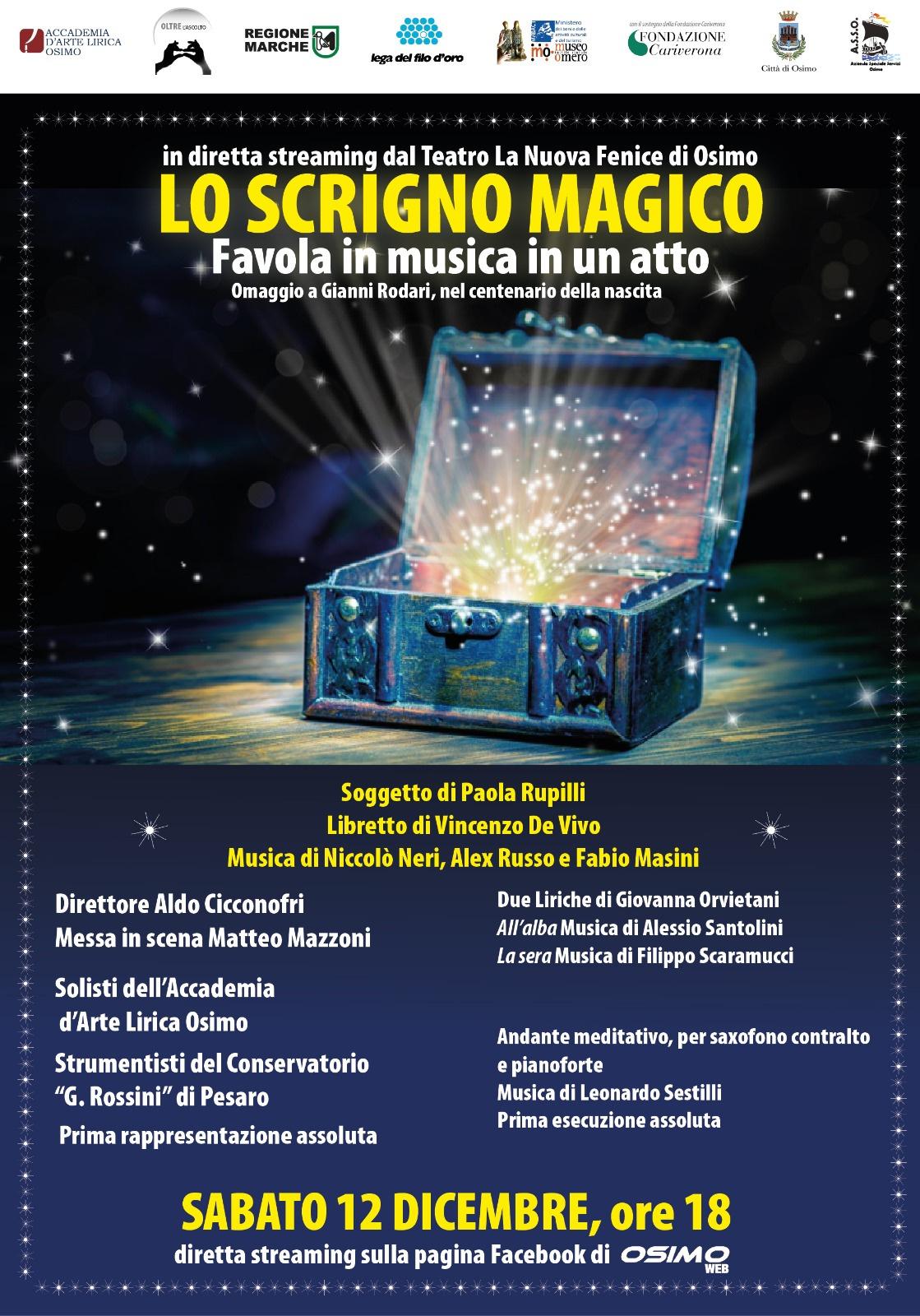 La locandina dello spettacolo teatrale Lo Scrigno Magico presenta in primo piano un forziere che si apre lasciando uscire una luce magica. Ci sono tante scritte che indicano la data, il luogo e chi ha preso parte allo spettacolo.