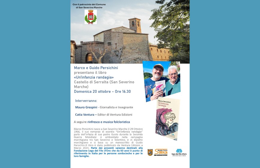 Locandina della presentazione del libro “Un’infanzia randagia” di Marco e Guido Persichini il 20 ottobre 2024 al Castello di Serralta (San Severino Marche), con foto degli autori e copertina del libro. 