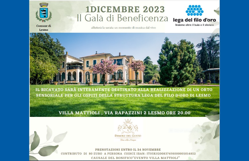 Locandina del Galà di Beneficenza del 1° dicembre 2023 a Lesmo, con foto di Villa Mattioli. L’evento sostiene un orto sensoriale per la Lega del Filo d’Oro.