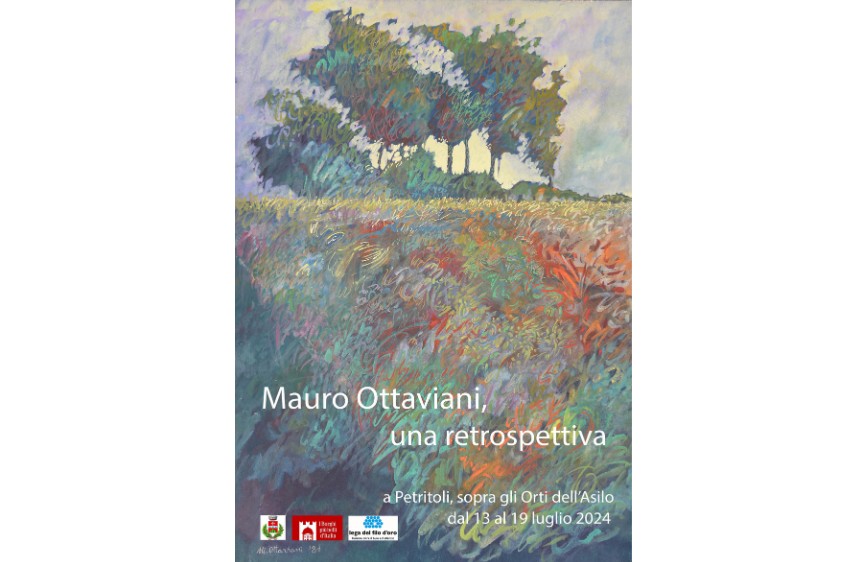 Locandina della mostra “Mauro Ottaviani, una retrospettiva” con dipinto dai colori vivaci raffigurante un campo fiorito e un gruppo di alberi; evento a Petritoli dal 13 al 19 luglio 2024. 