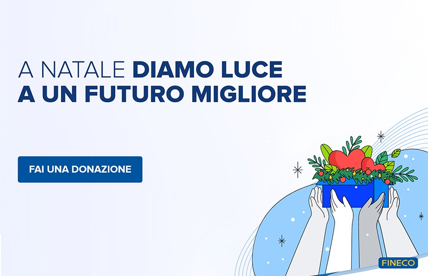Natale 2025: Iniziativa solidale Fineco per un futuro migliore