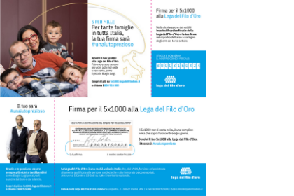 Flyer per sensibilizzare la firma del 5x1000 sul 730 con l'immagine di campagna nella quale sono presenti Biagio con la sua famiglia, i testimonial Renzo Arbore e Neri Marcorè e il codice fiscale della Lega del Filo d'Oro
