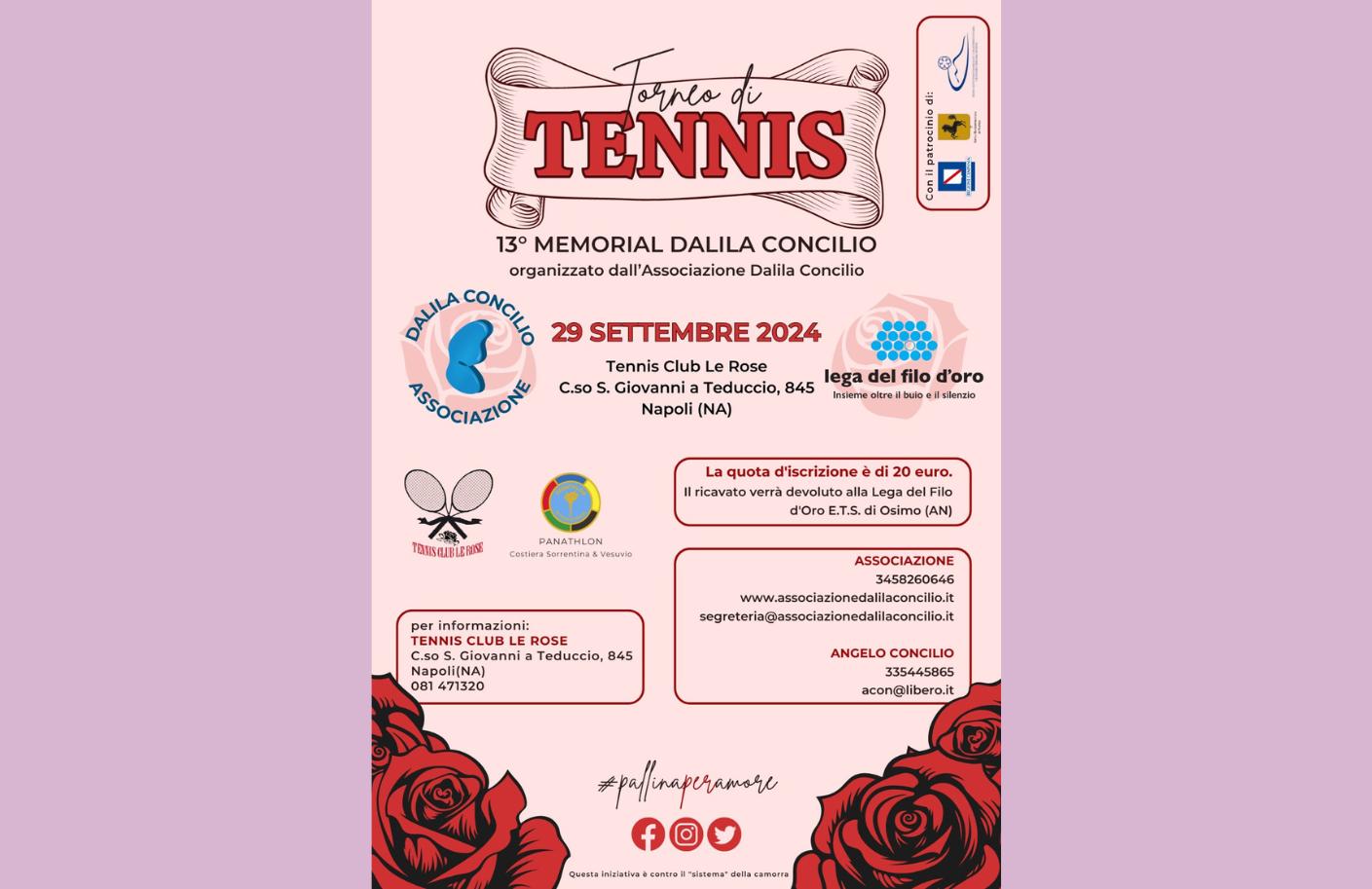 Locandina rosa decorata con rose rosse del Torneo di Tennis “13° Memorial Dalila Concilio”, previsto il 29 settembre 2024 a Napoli; evento benefico a favore della Lega del Filo d’Oro. 