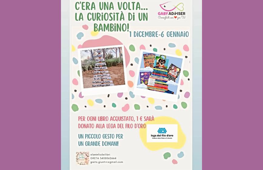 Locandina colorata della campagna 'C’era una volta… la curiosità di un bambino!' con libri per bambini. Per ogni acquisto, 1 euro donato alla Lega del Filo d’Oro.