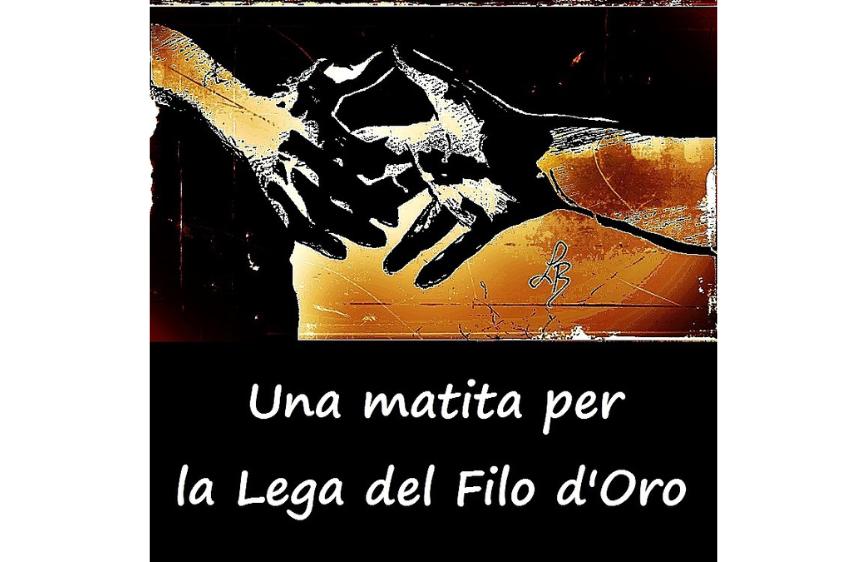 L'immagine è un poster promozionale con una grafica stilizzata di due mani che si incontrano su uno sfondo scuro con tonalità dorate e texture. Sotto l'immagine, su un riquadro nero, campeggia la scritta in corsivo bianco "Una matita per la Lega del Filo d'Oro", indicando un evento di beneficenza ideato da Lorenzo Barruscotto.