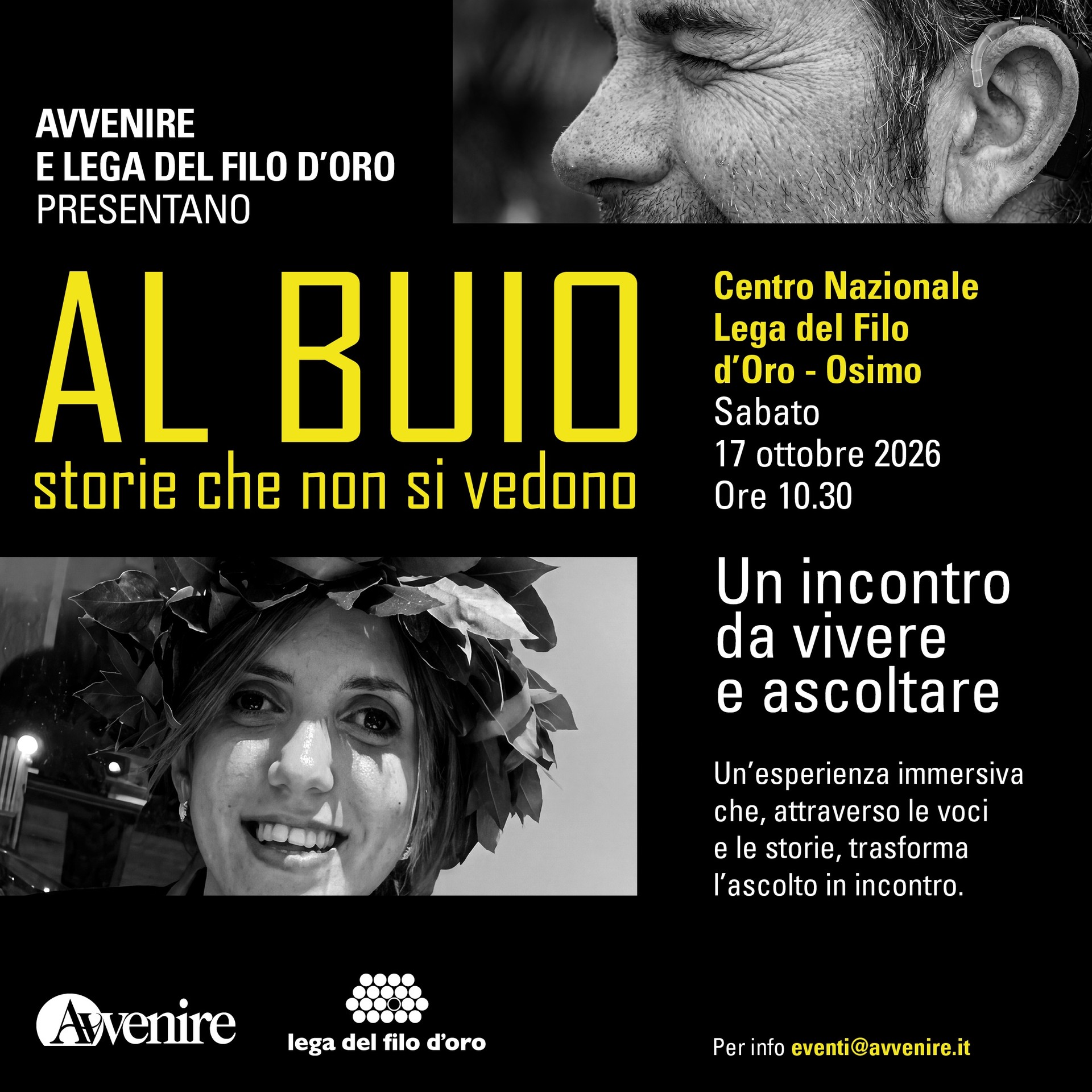 Locandina dell’evento “Al Buio. Storie che non si vedono”, con le informazioni su data, luogo e orario dell’incontro. Sono presenti due fotografie in bianco e nero: un primo piano di Francesca Donnarumma nel giorno della laurea, mentre indossa la corona d’alloro, e un primo dettaglio del volto di Stefano Iannoli. L’evento è promosso da Avvenire e Lega del Filo d’Oro.