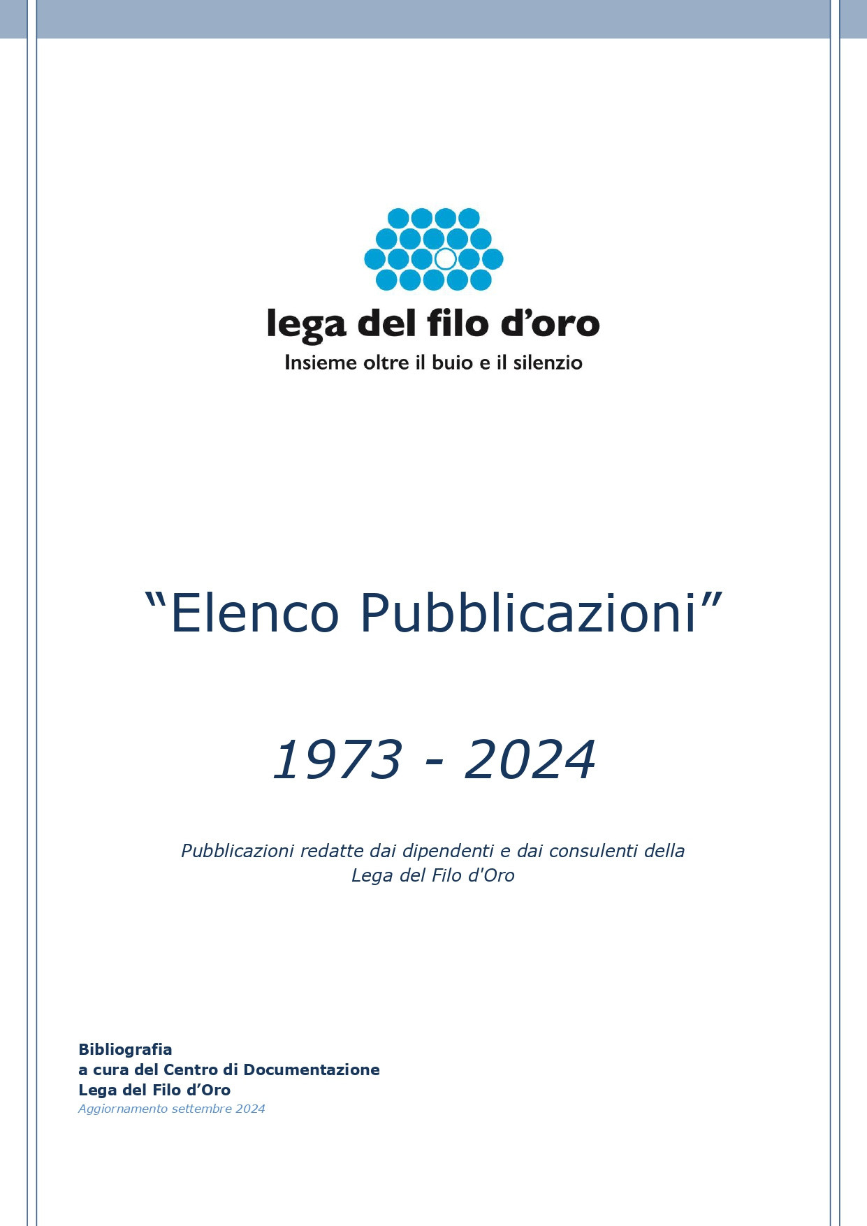 Copertina del fascicolo "Elenco Pubblicazioni, 1973-2024" con il logo della Lega del filo d'Oro. A cura del Centro di documentazione.